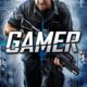 Gamer – Theatrical Review